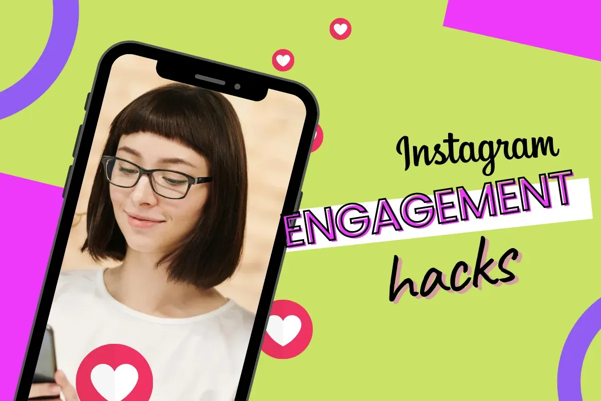 11 Instagram hacks cover image showing a girl on a phone with the text instagram engagement hacks